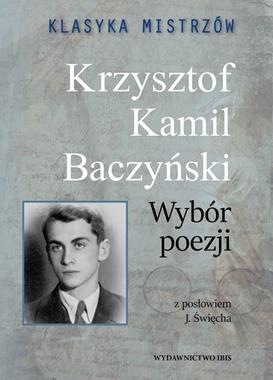 Wybór poezji Klasyka Mistrzów (K.K.Baczyński)