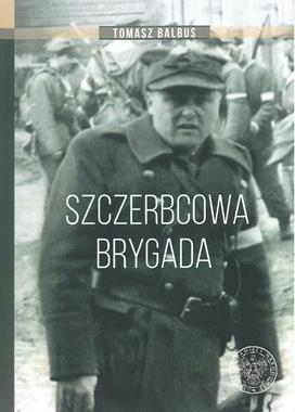 Szczerbcowa Brygada w fotografii i relacjach (T.Balbus)