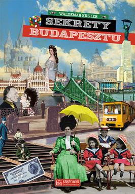 Sekrety Budapesztu (W.Kugler)
