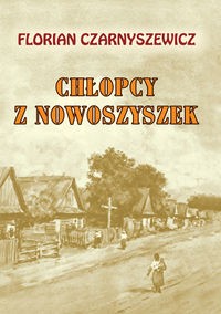 Chłopcy z Nowoszyszek (F.Czarnyszewicz)