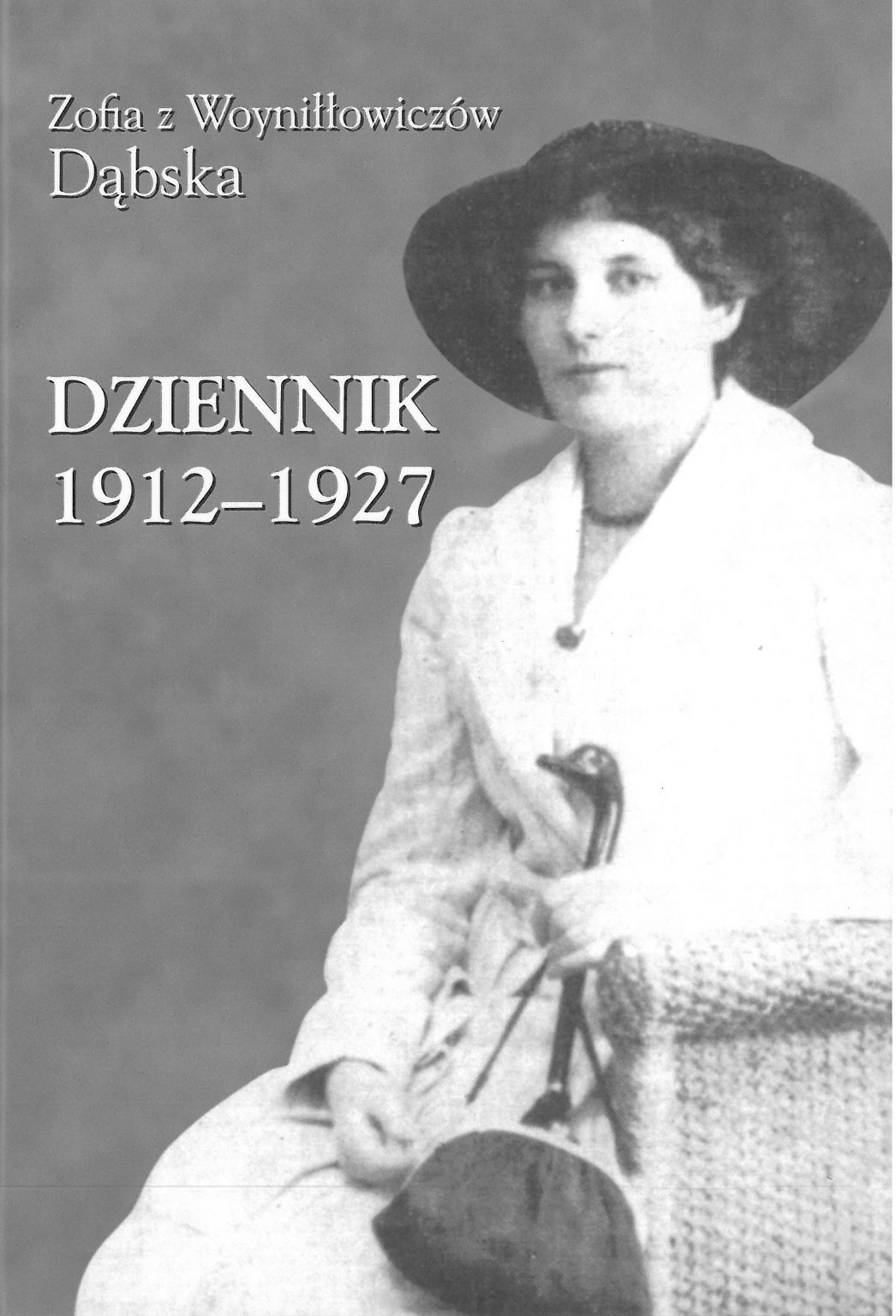 Dziennik 1912-1927 (Z. z Woyniłłowiczów Dąbska)