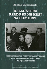 Delegatura Rządu RP na Kraj na Pomorzu (B.Chrzanowski)