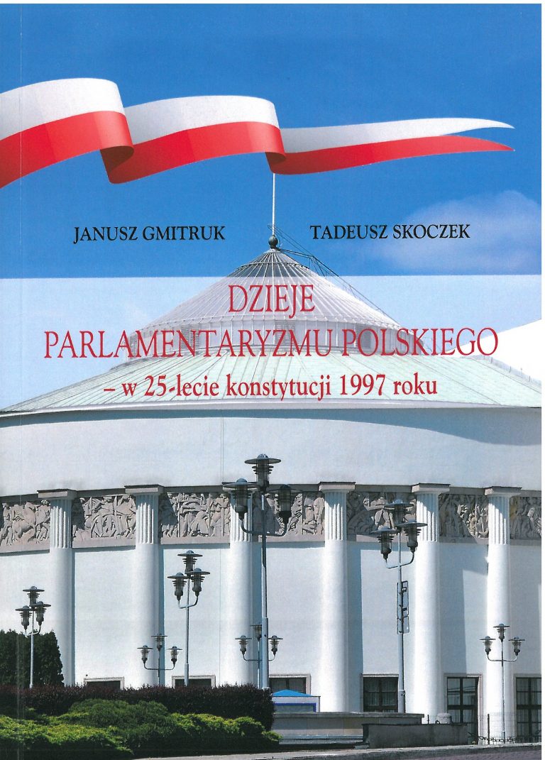 Dzieje parlamentaryzmu polskiego (J.Gmitruk T.Skoczek)