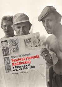 Festiwal Piosenki Radzieckiej w Zielonej Górze 1962-1989 (A.Marczak)