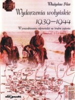 Wydarzenia wołyńskie 1939-1944 (Wł.Filar)