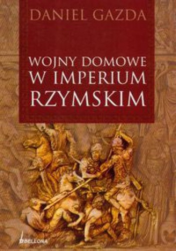 Wojny domowe w imperium rzymskim (D.Gazda)