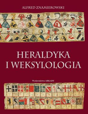 Heraldyka i weksylologia (A.Znamierowski)