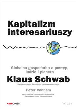 Kapitalizm interesariuszy (K.Schwab)