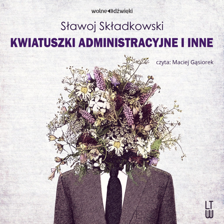 Kwiatuszki administracyjne i inne CD mp3 (S.Składkowski)