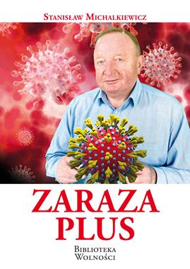 Zaraza Plus (St.Michalkiewicz)