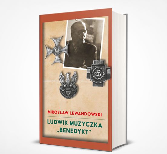 Ludwik Muzyczka "Benedykt" (M.Lewandowski)