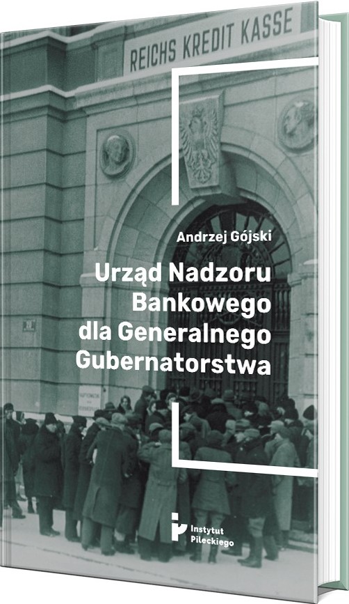 Urząd Nadzoru Bankowego dla Generalnego Gubernatorstwa (A.Gójski)