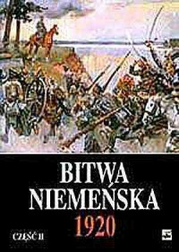 Bitwa Niemeńska 1920 Część 2 Dokumenty operacyjne (red.M.Tarczyński)