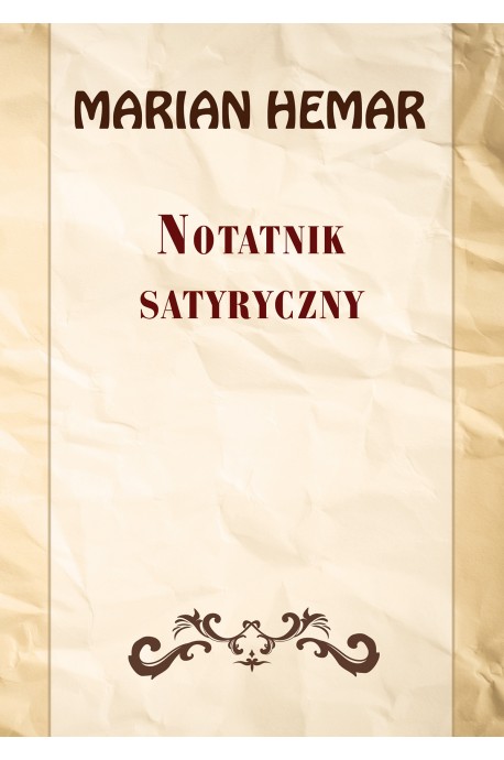 Notatnik satyryczny Wybór wierszy z 1946-1961 (M.Hemar)