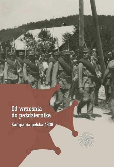Od września do października Kampania polska 1939 (red.D.Golik M.Wenklar)