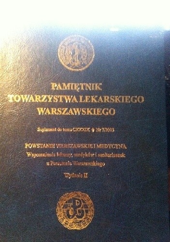 Pamiętnik TLW Tajne studia medyczne w Warszawie 1940-1944(red.A.Zaorski)