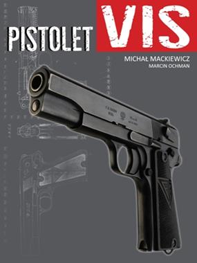 Pistolet VIS (M.Mackiewicz M.Ochman)