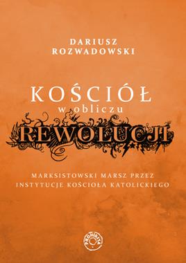 Kościół w obliczu rewolucji (D.Rozwadowski)