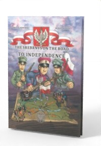 The Srebrnys on the Road to Independence komiks (M.Konarski H.Ronek)
