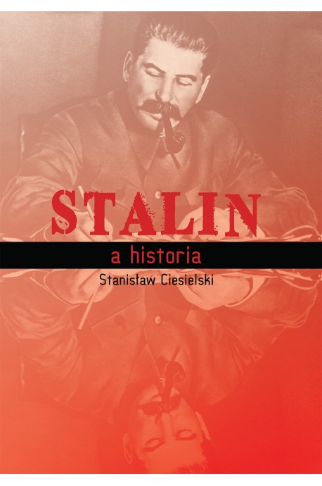 Stalin a historia (St.Ciesielski)