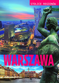 Warszawa Stolice regionów (M.Szcześniak)