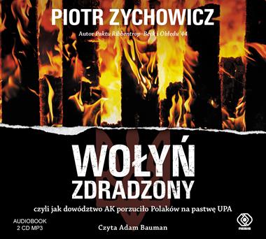 Wołyń zdradzony CD mp3 x 2 (P.Zychowicz)