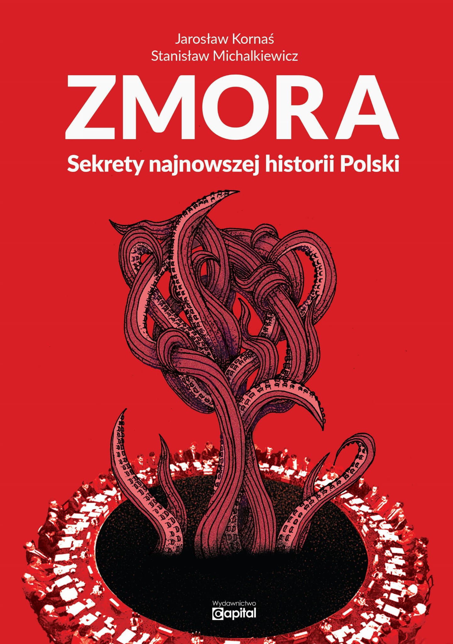 Zmora Sekrety najnowszej historii Polski (J.Kornaś St.Michalkiewicz)