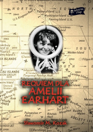 Requiem dla Amelii Earhart (S.M.Kozak)