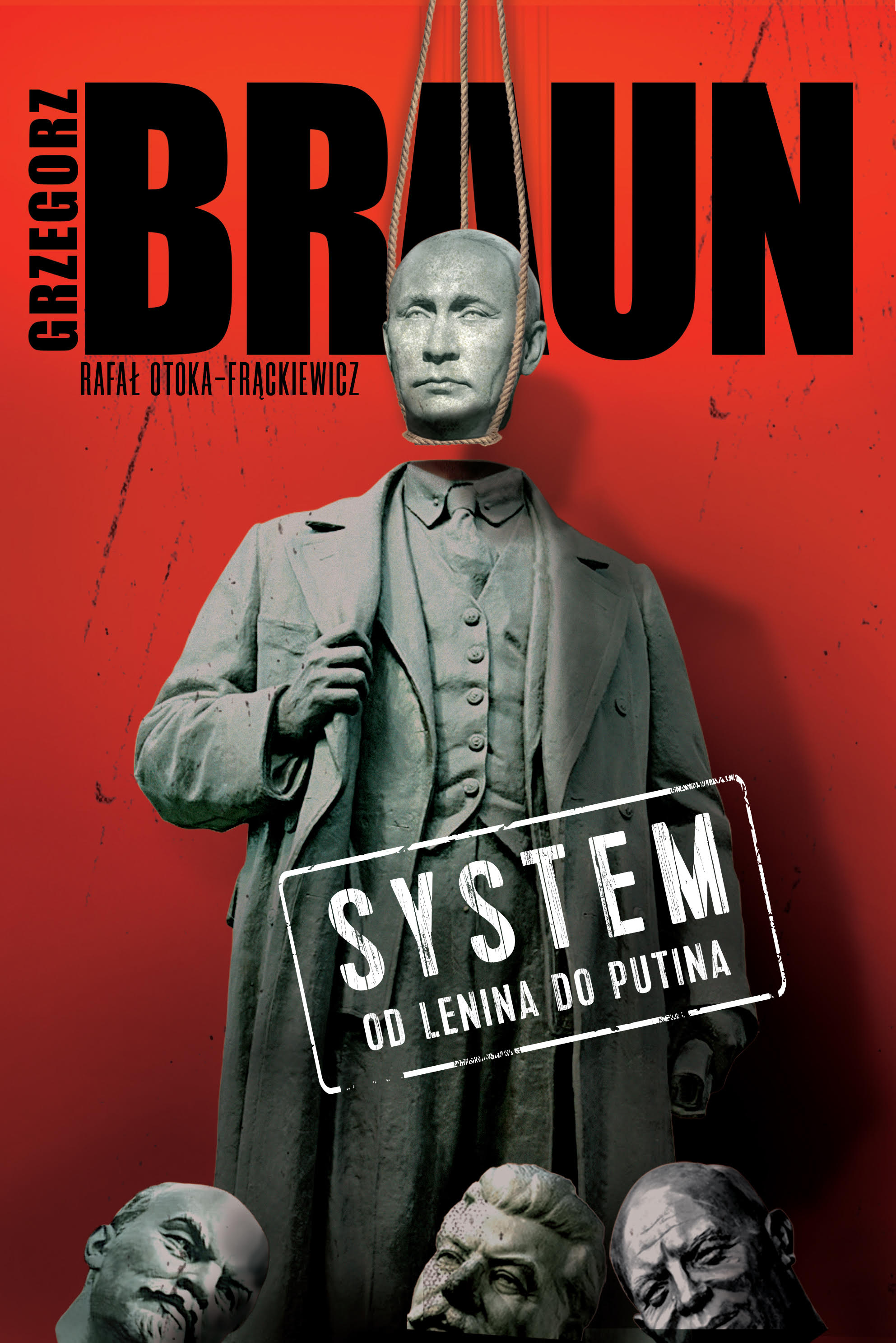 System Od Lenina do Putina (G.Braun R.Otoka-Frąckiewicz)