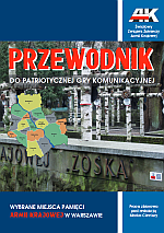 Wybrane miejsca pamięci Armii Krajowej w Warszawie (red.M.Cieciura) 