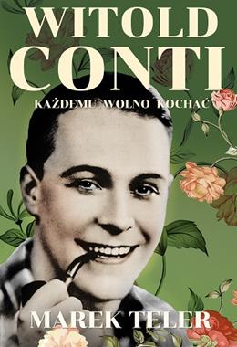 Witold Conti każdemu wolno kochać (M.Teler)