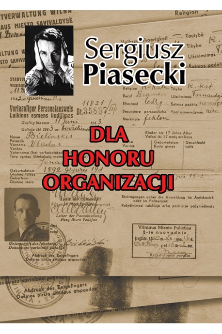 Dla honoru organizacji (S.Piasecki)