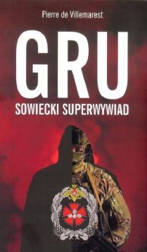 GRU Sowiecki superwywiad (P.de Villemarest)