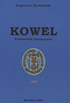 Kowel Przewodnik historyczny (E.Rachwalski)