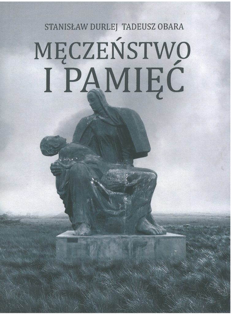 Męczeństwo i pamięć Michniów 1943 (St.Durlej T.Obara)