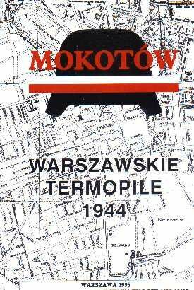 Mokotów Warszawskie Termopile (L.M.Bartelski)