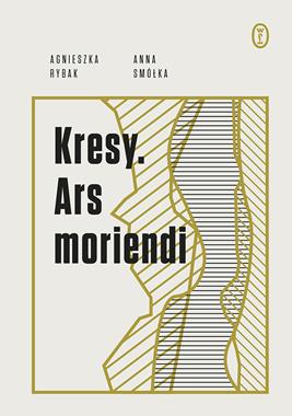 Kresy Ars moriendi (A.Rybak A.Smółka)