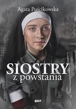 Siostry z Powstania Nieznane historie (A.Puścikowska)