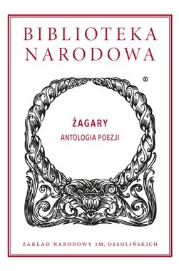 Żagary Antologia poezji (opr. J.Fazan K.Zajas)